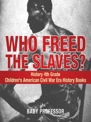 cover image of Who Freed the Slaves?